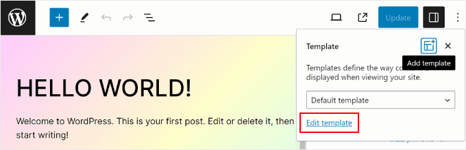 單擊頁面上的“編輯模板”以訪問模板的 WordPress 完整站點編輯器
